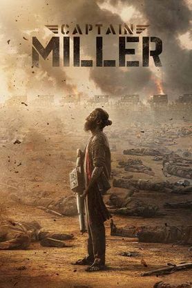 Captain Miller Movie Filmyzilla [720p], Cast, Reviews & Release Date